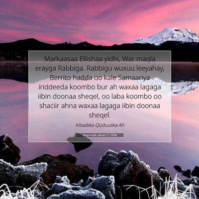 Picture 07 - Boqorradii Labaad 7:1 SOM - Markaasaa Eliishaa yidhi, War maqla erayga - Bible Verse Picture