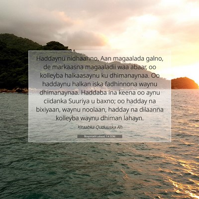 Picture 07 - Boqorradii Labaad 7:4 SOM - Haddaynu nidhaahno, Aan magaalada galno, de - Bible Verse Picture