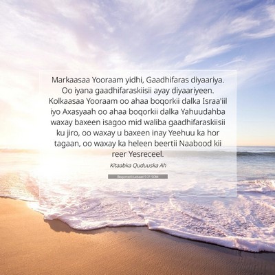 Picture 07 - Boqorradii Labaad 9:21 SOM - Markaasaa Yooraam yidhi, Gaadhifaras diyaariya. - Bible Verse Picture