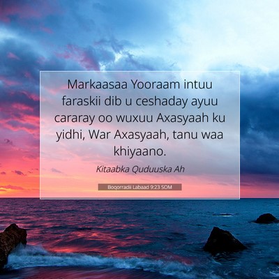 Picture 07 - Boqorradii Labaad 9:23 SOM - Markaasaa Yooraam intuu faraskii dib u ceshaday - Bible Verse Picture