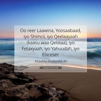 Picture 07 - Cesraa 10:23 SOM - Oo reer Laawina, Yoosaabaad, iyo Shimcii, iyo - Bible Verse Picture