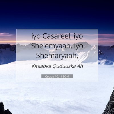 Picture 07 - Cesraa 10:41 SOM - iyo Casareel, iyo Shelemyaah, iyo - Bible Verse Picture