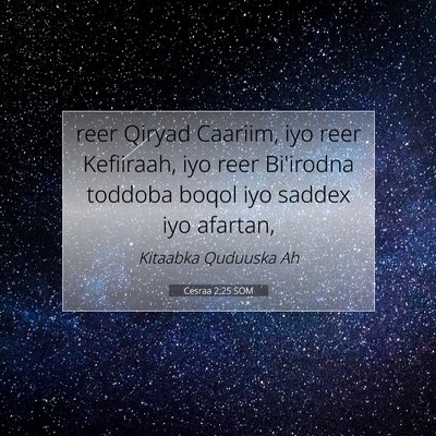 Picture 07 - Cesraa 2:25 SOM - reer Qiryad Caariim, iyo reer Kefiiraah, iyo reer - Bible Verse Picture