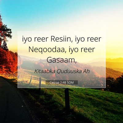 Picture 07 - Cesraa 2:48 SOM - iyo reer Resiin, iyo reer Neqoodaa, iyo reer - Bible Verse Picture