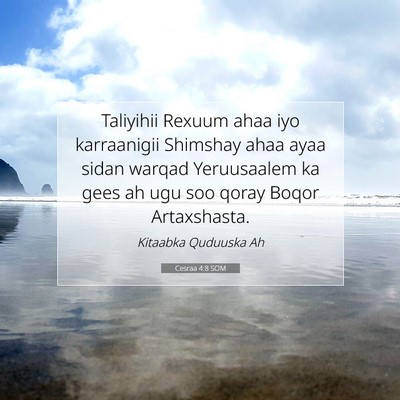 Picture 07 - Cesraa 4:8 SOM - Taliyihii Rexuum ahaa iyo karraanigii Shimshay - Bible Verse Picture