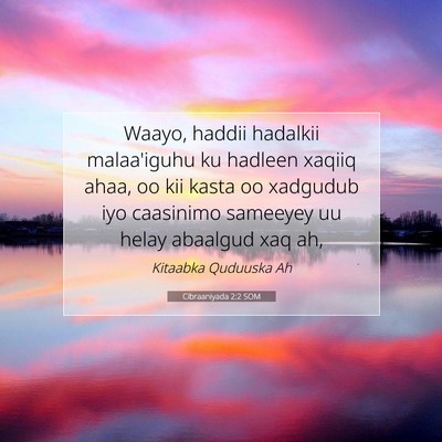 Picture 07 - Cibraaniyada 2:2 SOM - Waayo, haddii hadalkii malaa'iguhu ku hadleen - Bible Verse Picture