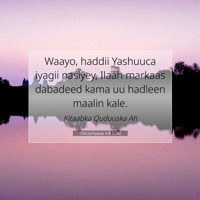 Picture 07 - Cibraaniyada 4:8 SOM - Waayo, haddii Yashuuca iyagii nasiyey, Ilaah - Bible Verse Picture