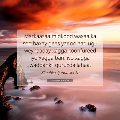 Picture 07 - Daanyeel 8:9 SOM - Markaasaa midkood waxaa ka soo baxay gees yar oo - Bible Verse Picture