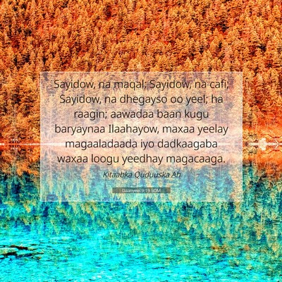 Picture 07 - Daanyeel 9:19 SOM - Sayidow, na maqal; Sayidow, na cafi; Sayidow, na - Bible Verse Picture