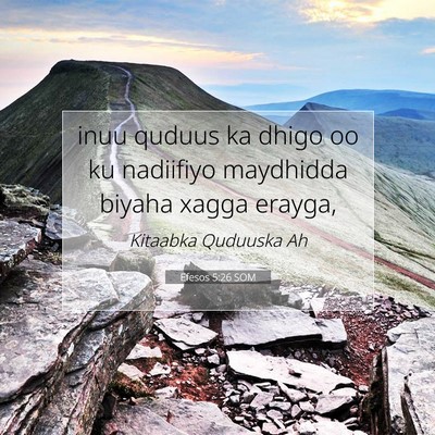 Picture 07 - Efesos 5:26 SOM - inuu quduus ka dhigo oo ku nadiifiyo maydhidda - Bible Verse Picture