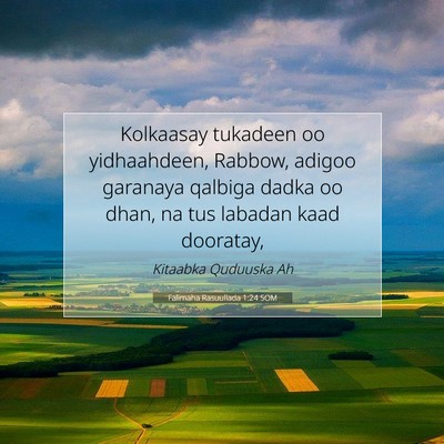 Picture 07 - Falimaha Rasuullada 1:24 SOM - Kolkaasay tukadeen oo yidhaahdeen, Rabbow, adigoo - Bible Verse Picture