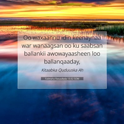 Picture 07 - Falimaha Rasuullada 13:32 SOM - Oo waxaannu idin keenaynaa war wanaagsan oo ku - Bible Verse Picture