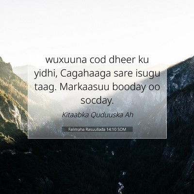 Picture 07 - Falimaha Rasuullada 14:10 SOM - wuxuuna cod dheer ku yidhi, Cagahaaga sare isugu - Bible Verse Picture