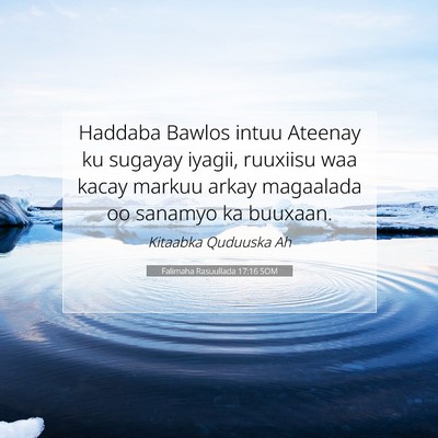 Picture 07 - Falimaha Rasuullada 17:16 SOM - Haddaba Bawlos intuu Ateenay ku sugayay iyagii, - Bible Verse Picture
