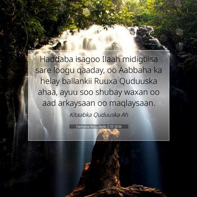 Picture 07 - Falimaha Rasuullada 2:33 SOM - Haddaba isagoo Ilaah midigtiisa sare loogu - Bible Verse Picture