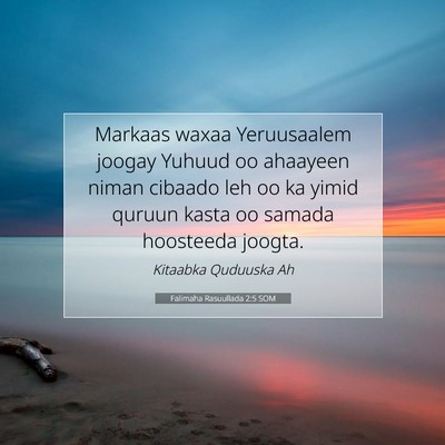 Picture 07 - Falimaha Rasuullada 2:5 SOM - Markaas waxaa Yeruusaalem joogay Yuhuud oo - Bible Verse Picture