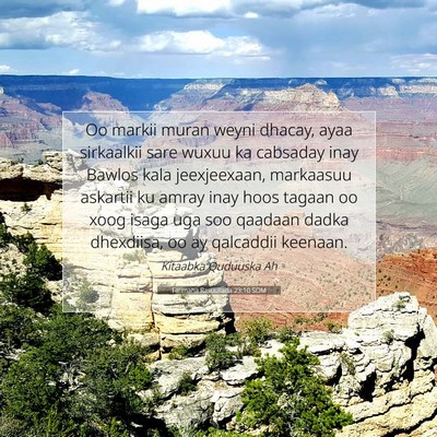 Picture 07 - Falimaha Rasuullada 23:10 SOM - Oo markii muran weyni dhacay, ayaa sirkaalkii - Bible Verse Picture