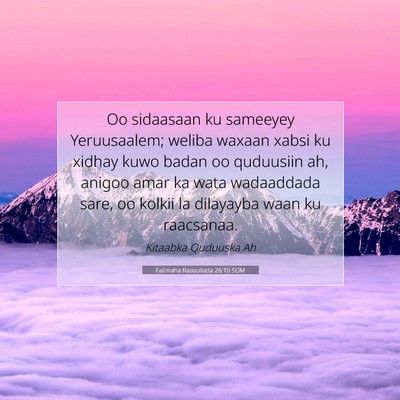 Picture 07 - Falimaha Rasuullada 26:10 SOM - Oo sidaasaan ku sameeyey Yeruusaalem; weliba - Bible Verse Picture