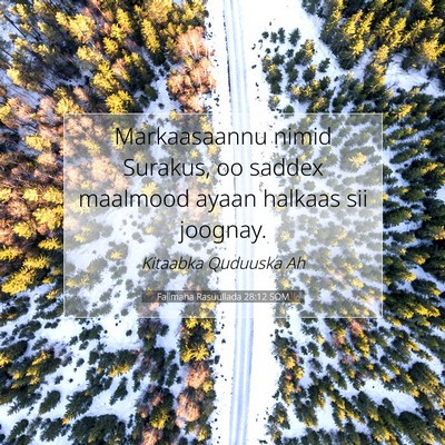 Picture 07 - Falimaha Rasuullada 28:12 SOM - Markaasaannu nimid Surakus, oo saddex maalmood - Bible Verse Picture