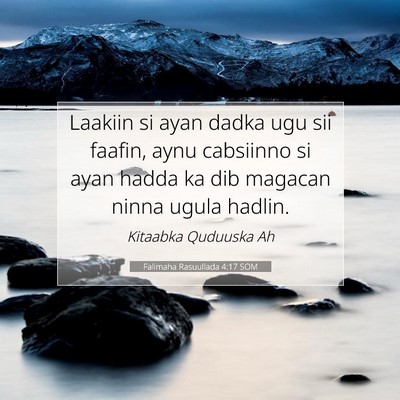 Picture 07 - Falimaha Rasuullada 4:17 SOM - Laakiin si ayan dadka ugu sii faafin, aynu - Bible Verse Picture