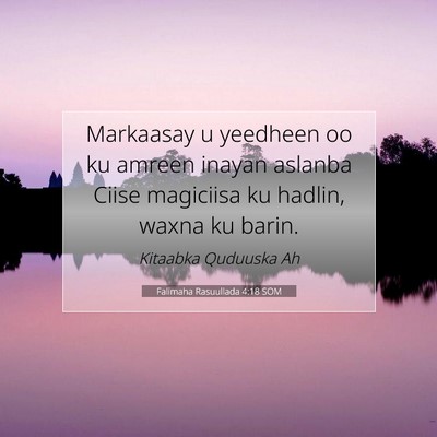 Picture 07 - Falimaha Rasuullada 4:18 SOM - Markaasay u yeedheen oo ku amreen inayan aslanba - Bible Verse Picture