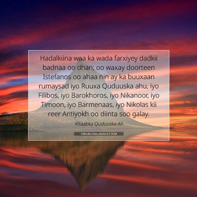 Picture 07 - Falimaha Rasuullada 6:5 SOM - Hadalkiina waa ka wada farxiyey dadkii badnaa oo - Bible Verse Picture
