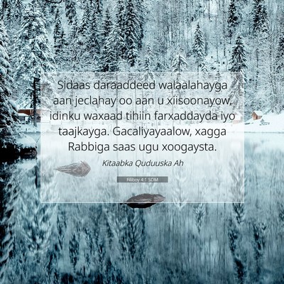 Picture 07 - Filiboy 4:1 SOM - Sidaas daraaddeed walaalahayga aan jeclahay oo - Bible Verse Picture