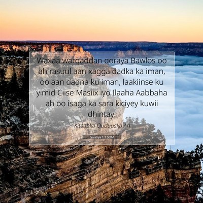 Picture 07 - Galatiya 1:1 SOM - Waxaa warqaddan qoraya Bawlos oo ah rasuul aan - Bible Verse Picture