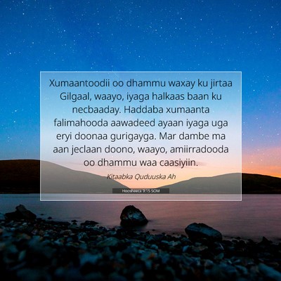Picture 07 - Hoosheeca 9:15 SOM - Xumaantoodii oo dhammu waxay ku jirtaa Gilgaal, - Bible Verse Picture