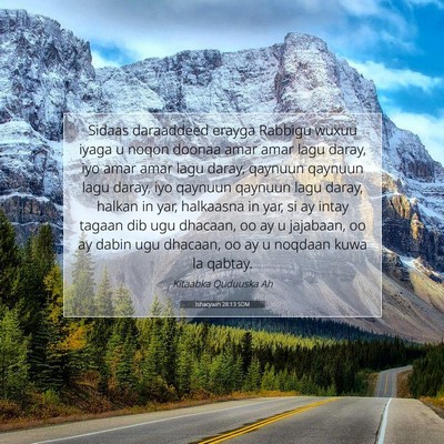 Picture 07 - Ishacyaah 28:13 SOM - Sidaas daraaddeed erayga Rabbigu wuxuu iyaga u - Bible Verse Picture