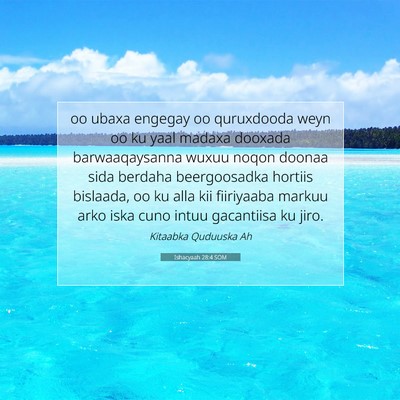 Picture 07 - Ishacyaah 28:4 SOM - oo ubaxa engegay oo quruxdooda weyn oo ku yaal - Bible Verse Picture