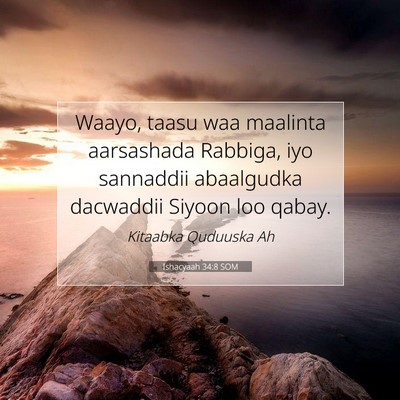 Picture 07 - Ishacyaah 34:8 SOM - Waayo, taasu waa maalinta aarsashada Rabbiga, iyo - Bible Verse Picture