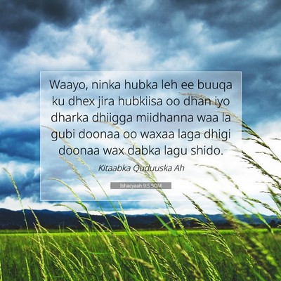 Picture 07 - Ishacyaah 9:5 SOM - Waayo, ninka hubka leh ee buuqa ku dhex jira - Bible Verse Picture