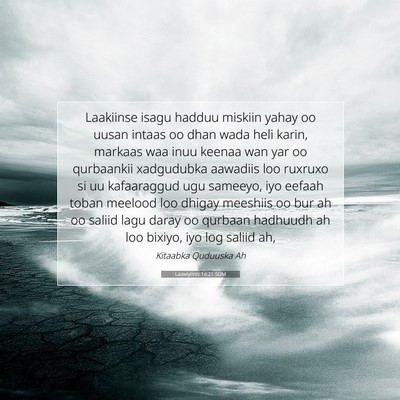 Picture 07 - Laawiyiintii 14:21 SOM - Laakiinse isagu hadduu miskiin yahay oo uusan - Bible Verse Picture
