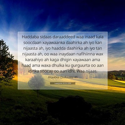Picture 07 - Laawiyiintii 20:25 SOM - Haddaba sidaas daraaddeed waa inaad kala soocdaan - Bible Verse Picture