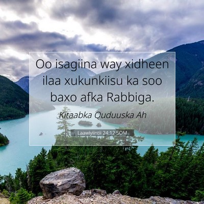 Picture 07 - Laawiyiintii 24:12 SOM - Oo isagiina way xidheen ilaa xukunkiisu ka soo - Bible Verse Picture