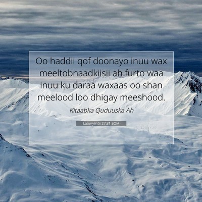 Picture 07 - Laawiyiintii 27:31 SOM - Oo haddii qof doonayo inuu wax meeltobnaadkiisii - Bible Verse Picture