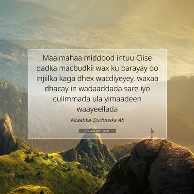 Picture 07 - Luukos 20:1 SOM - Maalmahaa middood intuu Ciise dadka macbudkii wax - Bible Verse Picture