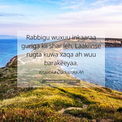 Picture 07 - Maahmaahyadii 3:33 SOM - Rabbigu wuxuu inkaaraa guriga kii shar leh, - Bible Verse Picture