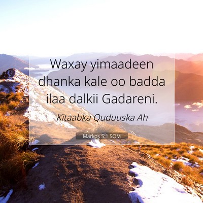 Picture 07 - Markos 5:1 SOM - Waxay yimaadeen dhanka kale oo badda ilaa dalkii - Bible Verse Picture