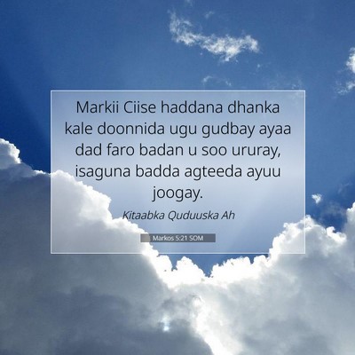Picture 07 - Markos 5:21 SOM - Markii Ciise haddana dhanka kale doonnida ugu - Bible Verse Picture