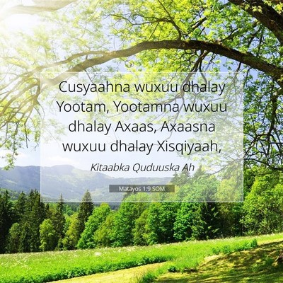Picture 07 - Matayos 1:9 SOM - Cusyaahna wuxuu dhalay Yootam, Yootamna wuxuu - Bible Verse Picture