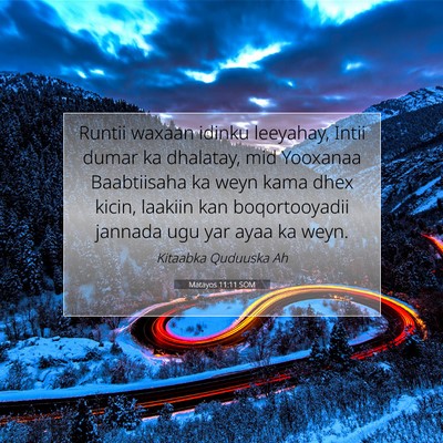 Picture 07 - Matayos 11:11 SOM - Runtii waxaan idinku leeyahay, Intii dumar ka - Bible Verse Picture