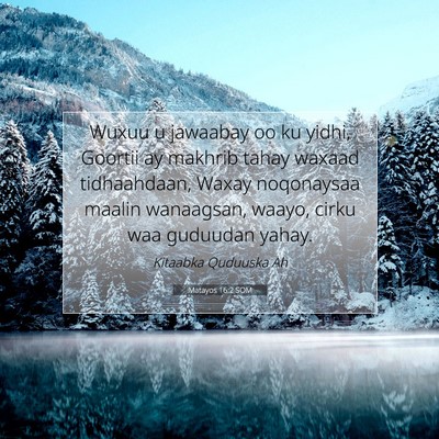Picture 07 - Matayos 16:2 SOM - Wuxuu u jawaabay oo ku yidhi, Goortii ay makhrib - Bible Verse Picture