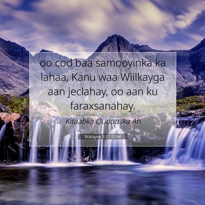 Picture 07 - Matayos 3:17 SOM - oo cod baa samooyinka ka lahaa, Kanu waa - Bible Verse Picture