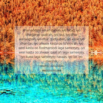 Picture 07 - Muujintii 18:12 SOM - shixnaddaas oo ah dahab, iyo lacag, iyo dhagaxyo - Bible Verse Picture