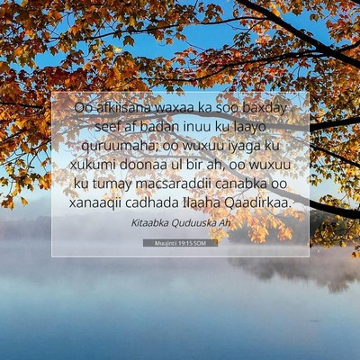 Picture 07 - Muujintii 19:15 SOM - Oo afkiisana waxaa ka soo baxday seef af badan - Bible Verse Picture