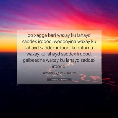 Picture 07 - Muujintii 21:13 SOM - oo xagga bari waxay ku lahayd saddex irdood, - Bible Verse Picture