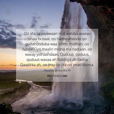 Picture 07 - Muujintii 4:8 SOM - Oo afarta xayawaan mid waluba wuxuu lahaa lix - Bible Verse Picture