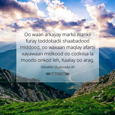 Picture 07 - Muujintii 6:1 SOM - Oo waan arkayay markii Wankii furay toddobadii - Bible Verse Picture